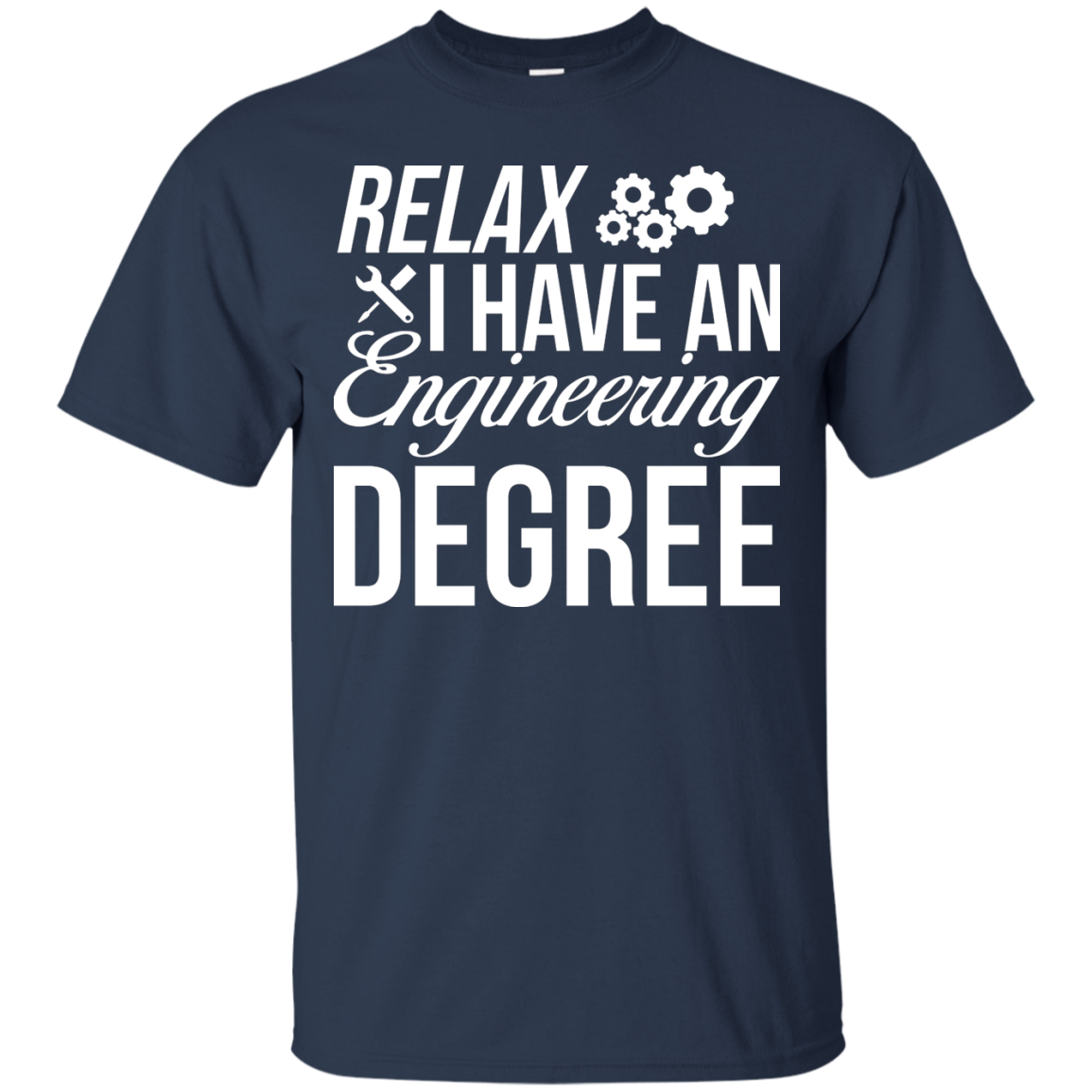 Relax, I Have An Engineering Degree