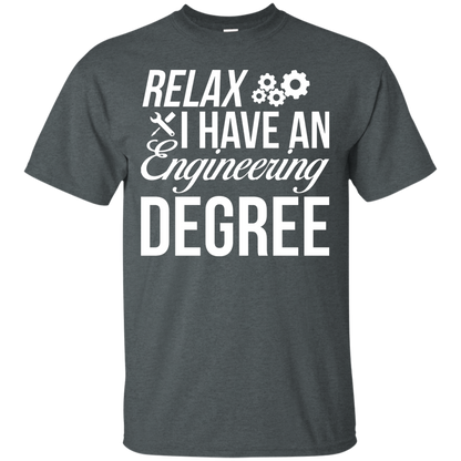 Relax, I Have An Engineering Degree